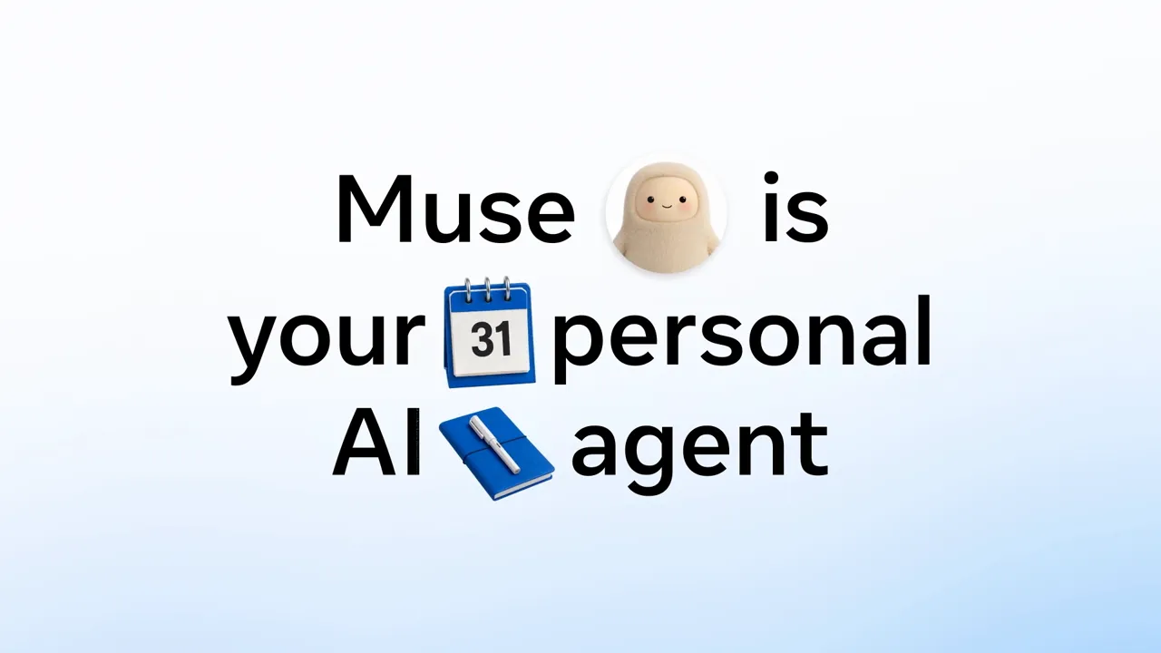 Khung hình video giới thiệu của Meta: dòng chữ Muse is your personal AI agent, bên cạnh linh vật Muse, biểu tượng lịch và sổ tay